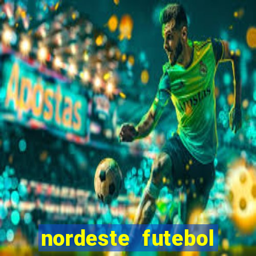 nordeste futebol vip net